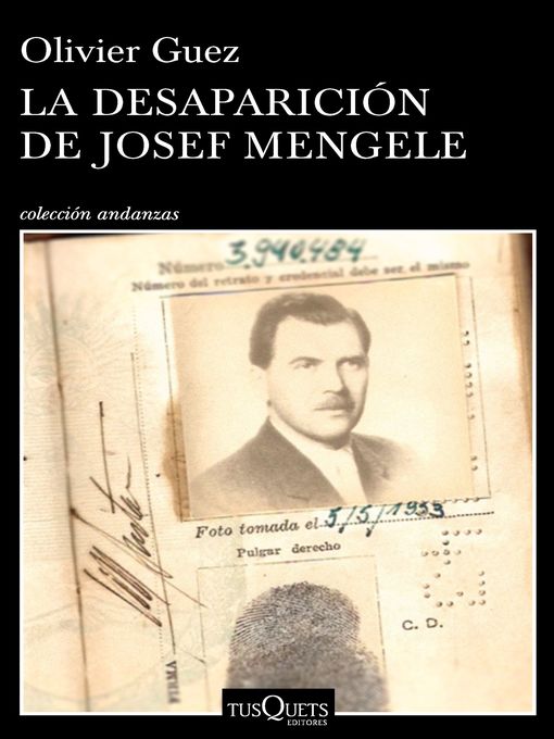 Title details for La desaparición de Josef Mengele by Olivier Guez - Available